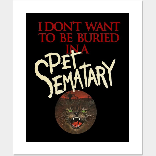 Stephen King - I Don't Want To Be Buried In A Pet Semetary The Ramones Wall Art by RobinBegins